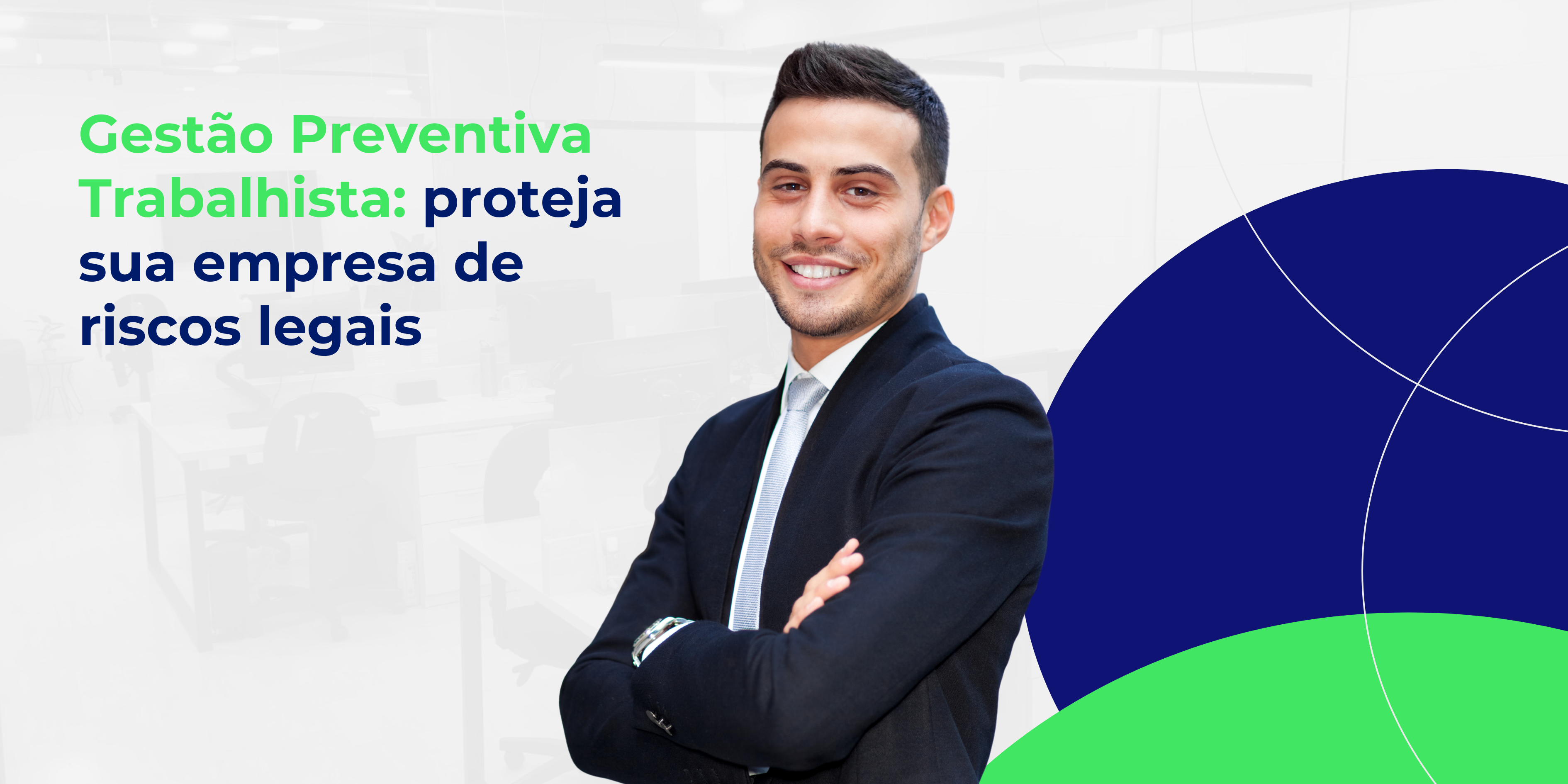 Gestão Preventiva Trabalhista: Evite Problemas