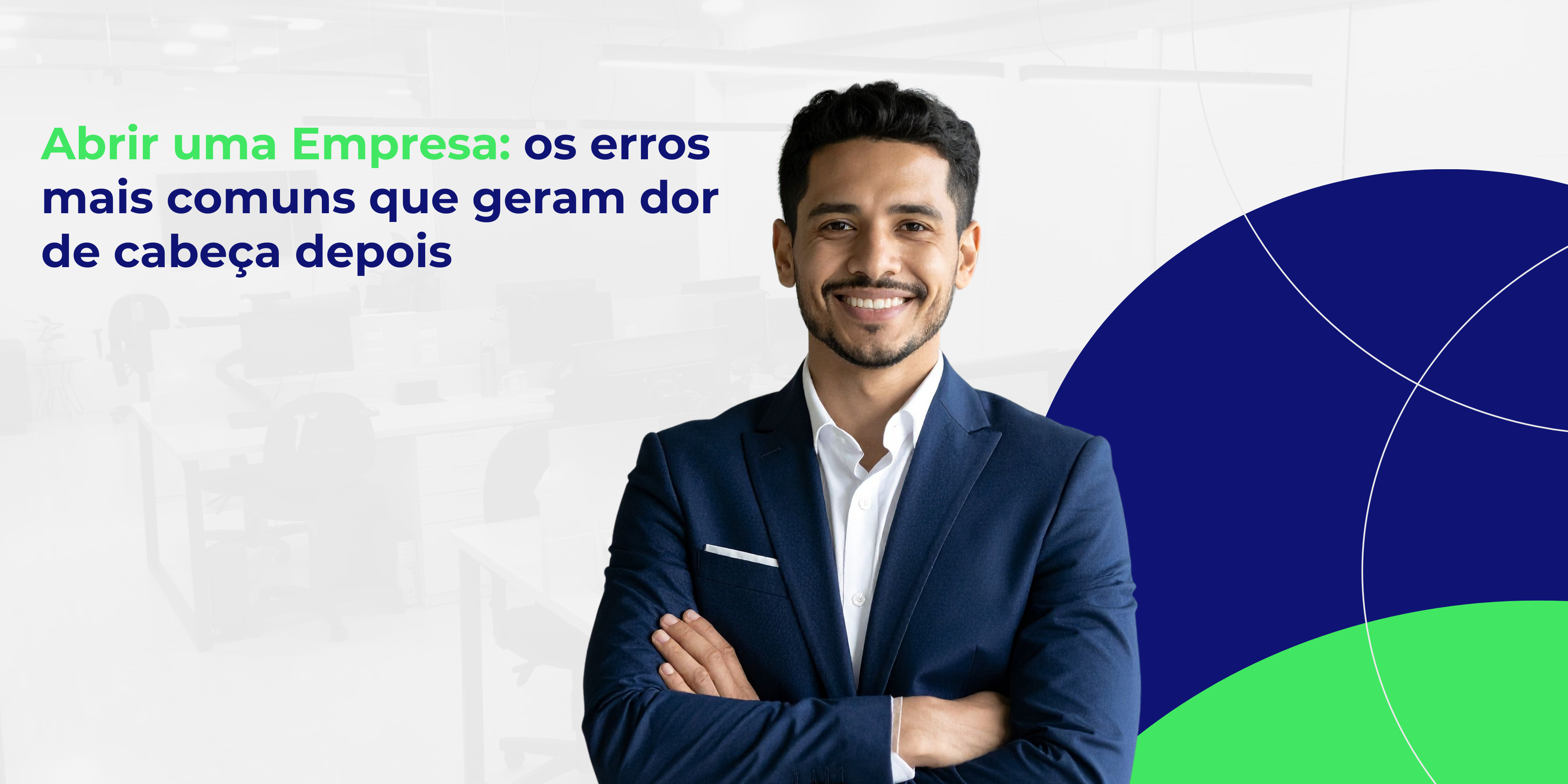 Abrir uma Empresa: os Erros Mais Comuns que Geram Dor de Cabeça Depois